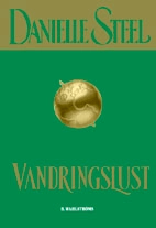 Vandringslust; Danielle Steel; 2002