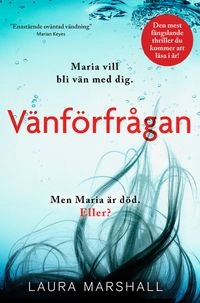 Vänförfrågan; Laura Marshall; 2018