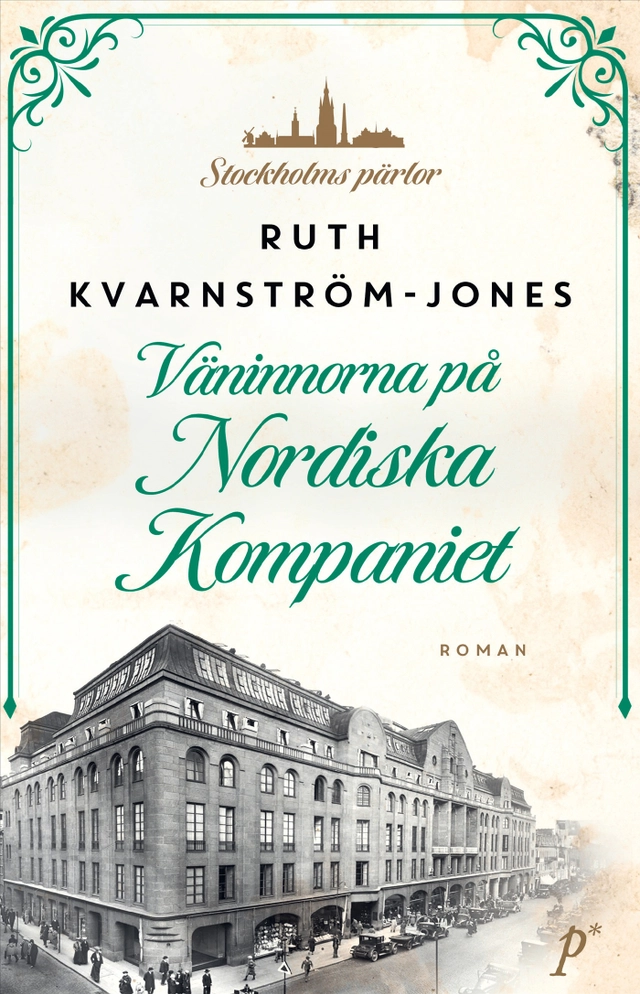 Väninnorna på Nordiska Kompaniet; Ruth Kvarnström-Jones; 2025