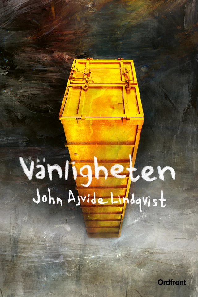 Vänligheten; John Ajvide Lindqvist; 2021