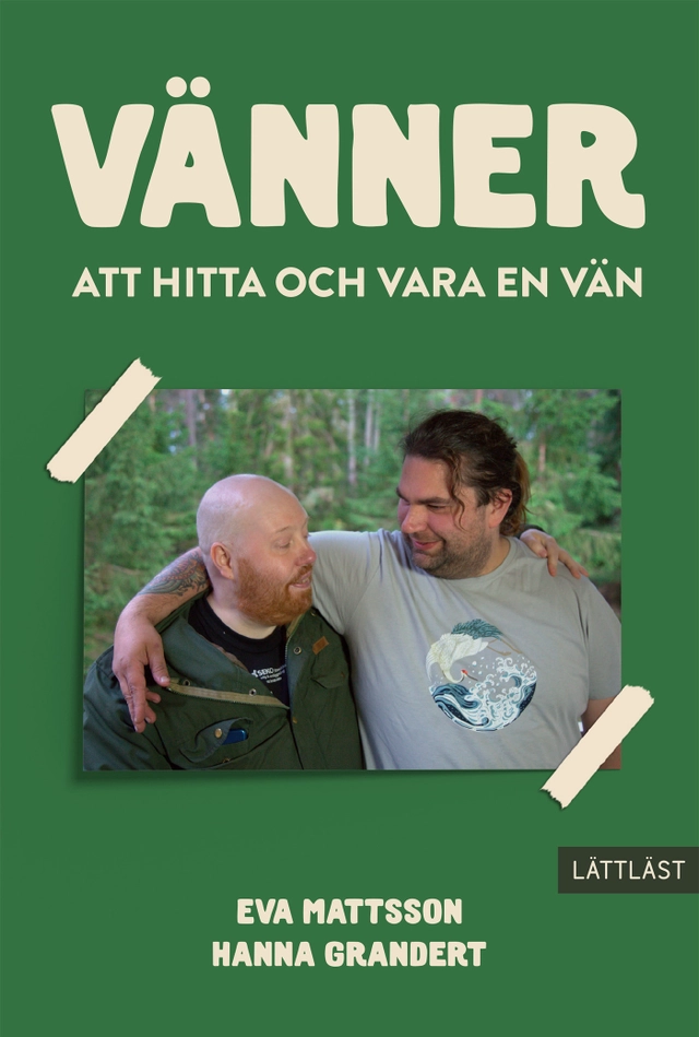 Vänner - Att hitta och vara en vän; Eva Mattsson; 2026