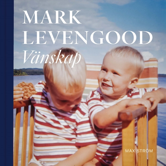 Vänskap; Mark Levengood; 2023