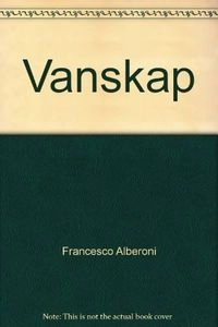 Vänskap; Francesco Alberoni; 1984