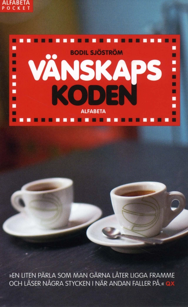 Vänskapskoden; Bodil Sjöström; 2009