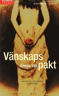 Vänskapspakt; Emma Vall; 2001