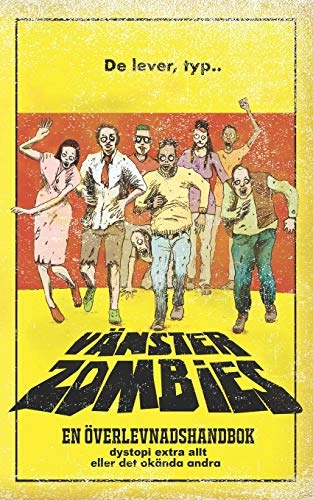 Vänsterzombies: En Överlevnadshandbok; Implodex; 2018