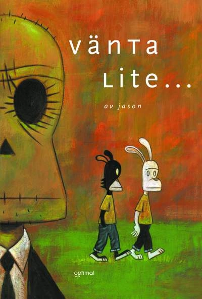 Vänta lite...; Jason, Ingemar Bengtsson; 2000