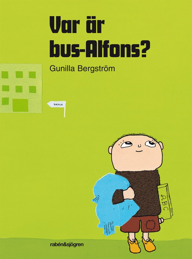 Var är bus-Alfons?; Gunilla Bergström; 2007