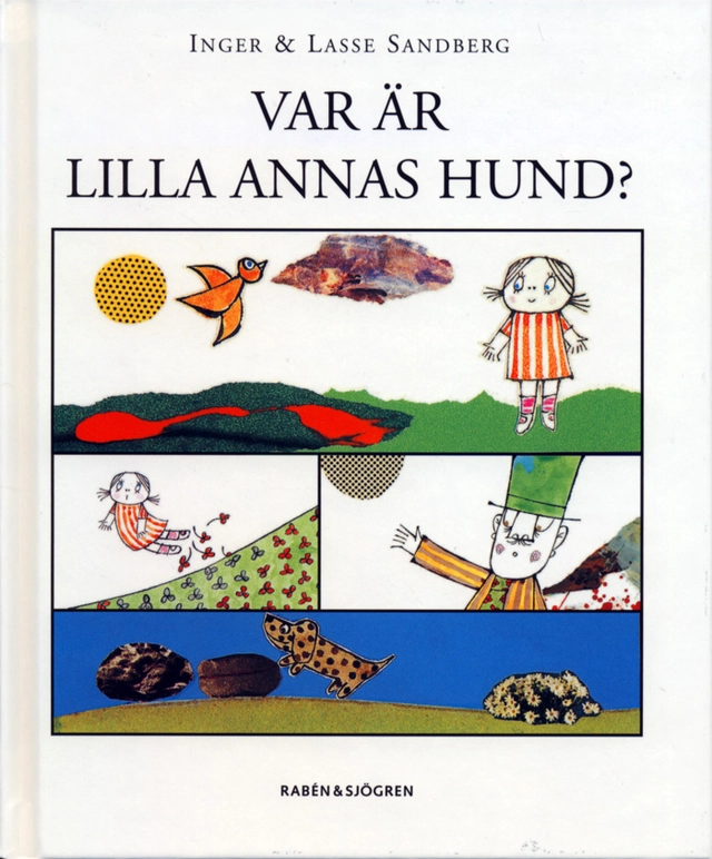 Var är lilla Annas hund?; Inger Sandberg; 2002