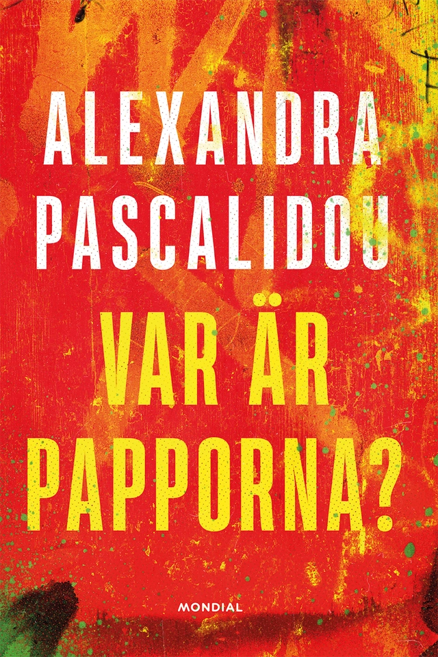 Var är papporna?; Alexandra Pascalidou; 2023