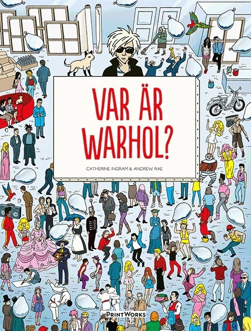 Var är Warhol?; Catherine Ingram, Andrew Rae; 2016