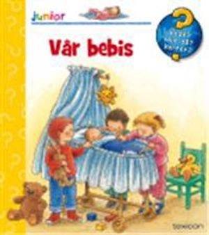 Vår bebis; Angela Weinhold; 2007