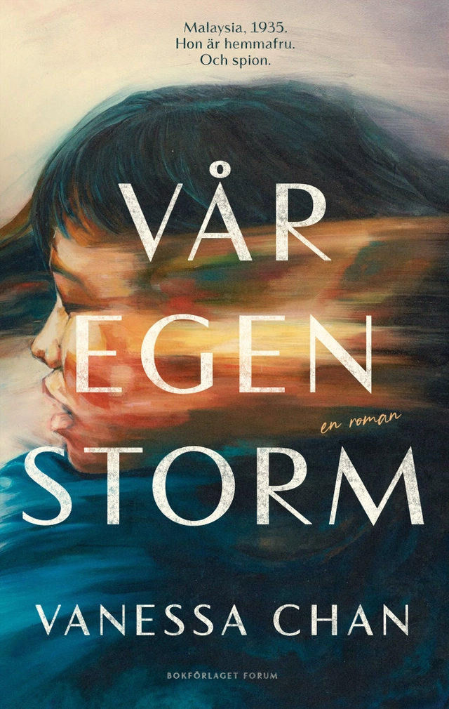 Vår egen storm; Vanessa Chan; 2024