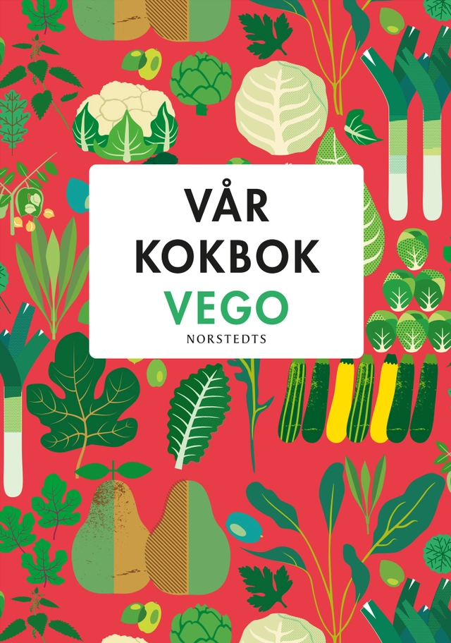Vår kokbok vego; Sara Begner; 2022