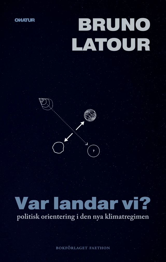 Var landar vi?; Bruno Latour; 2023