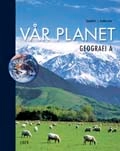 Vår planet A - Geografi A; Marko Sandelin, Karl Andersson; 2007
