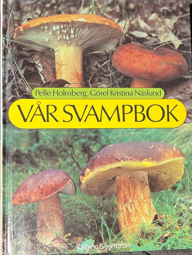 Vår svampbok; Pelle Holmberg; 1987