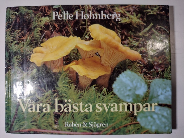 Våra bästa svampar; Pelle Holmberg; 1993
