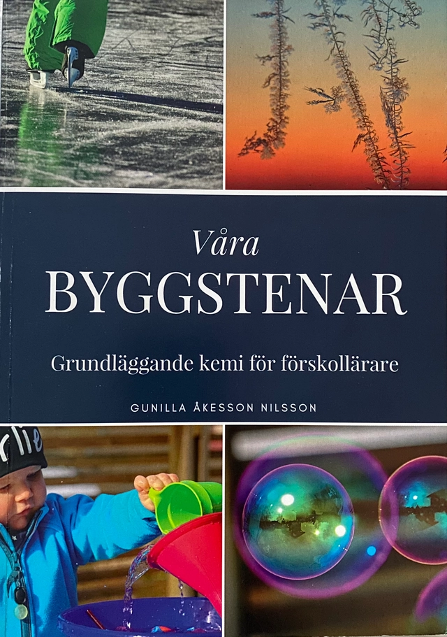 Våra byggstenar; Gunilla Åkesson Nilsson; 2018