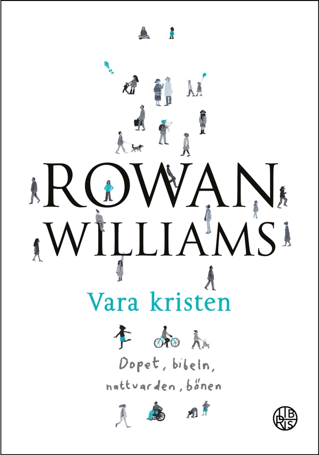 Vara kristen; Rowan Williams; 2015