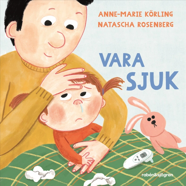Vara sjuk; Anne-Marie Körling; 2027
