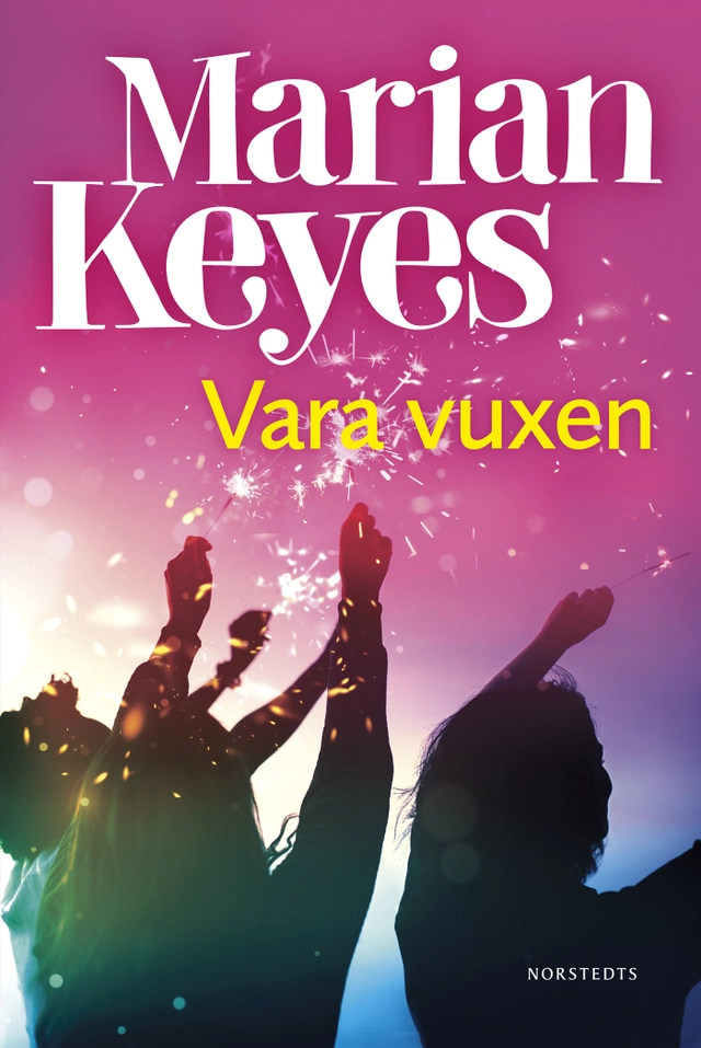 Vara vuxen; Marian Keyes; 2020