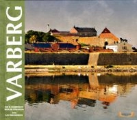 Varberg; Dick Harrison, Roger Persson; 2013