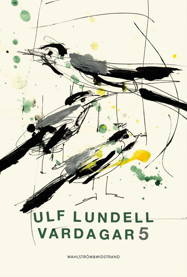 Vardagar 5; Ulf Lundell; 2021