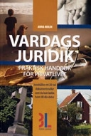 Vardagsjuridik; Anna Molin; 2005