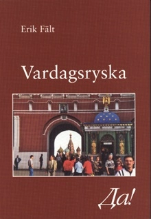 Vardagsryska : da!; Erik Fält; 2019