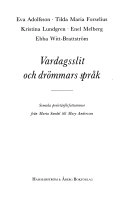 Vardagsslit och drömmars språk : svenska proletärförfattarinnor från Maria Sandel till Mary Andersson; Eva Adolfsson; 1981