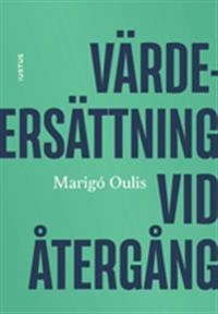 Värdeersättning vid återgång; Marigó Oulis; 2021