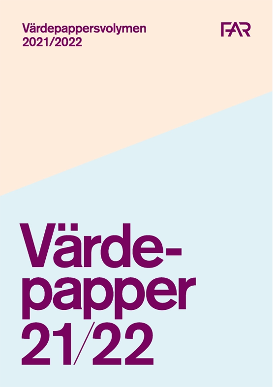 Värdepappersvolymen 2021/2022; FAR, Föreningen Auktoriserade revisorer
(tidigare namn), Föreningen Auktoriserade revisorer, FAR SRS, FAR akademi; 2021