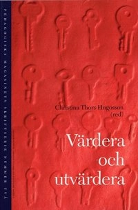 Värdera och utvärdera; Christina Thors Hugosson; 2003