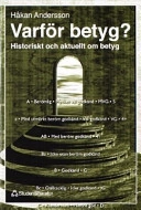 Varför betyg?; Håkan Andersson; 1999