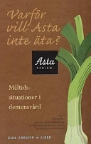 Varför vill Asta inte äta?; Gun Aremyr; 2000