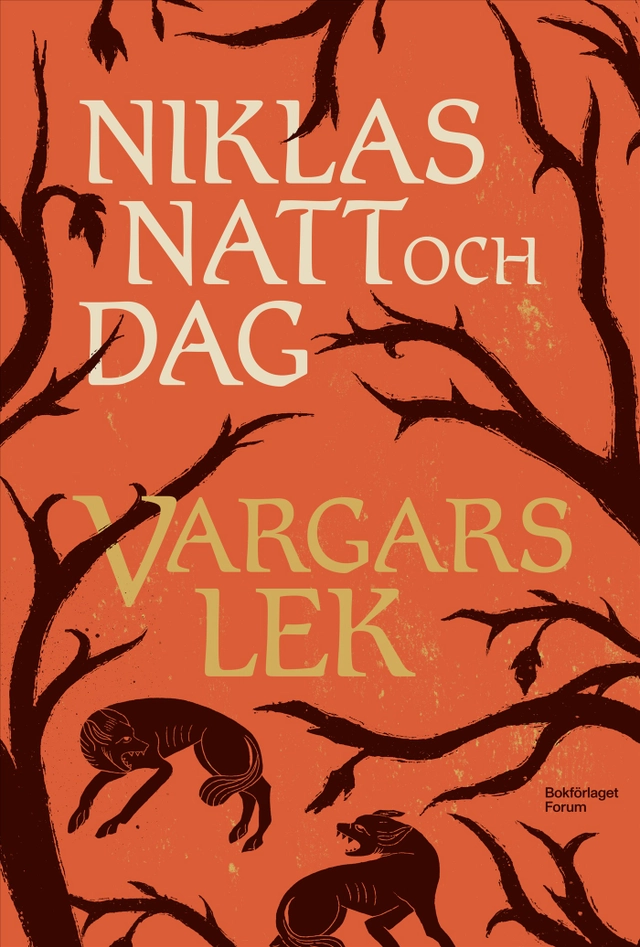 Vargars lek; Niklas Natt och Dag; 2025