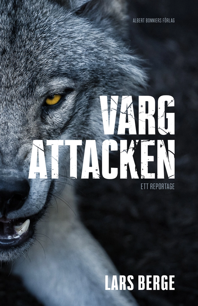 Vargattacken; Lars Berge; 2018