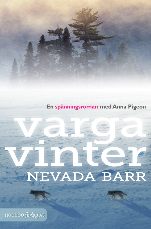 Vargavinter; Nevada Barr; 2014