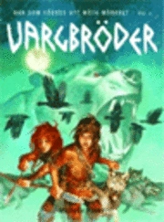 Vargbröder; Michelle Paver; 2007