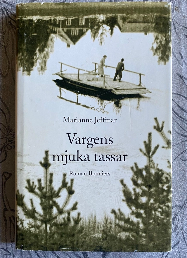 Vargens mjuka tassar : [roman]; Marianne Jeffmar; 1994