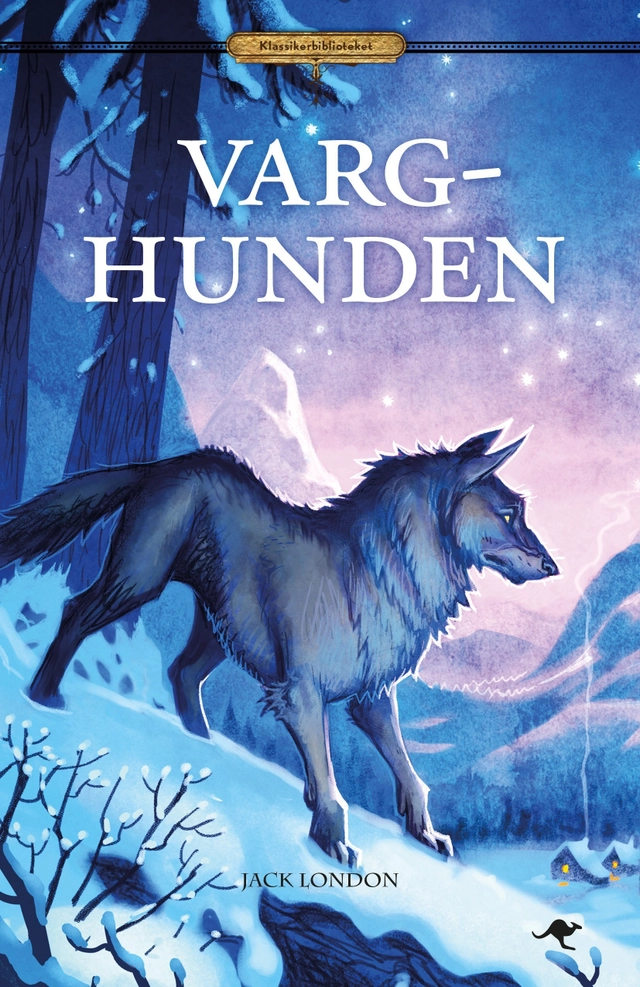 Varghunden; Jack London, Martin Svensson; 2017