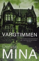 Vargtimmen; Denise Mina; 2007