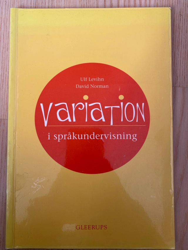 Variation i språkundervisning : en idébok; Ulf Levihn; 1997
