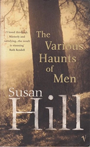 Various Haunts Of Men; Susan Hill; 2005