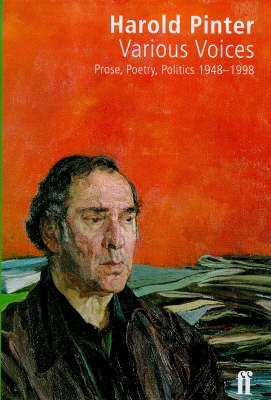 Various voices : poetry, prose, politics, 1948-1998; Harold Pinter; 1998