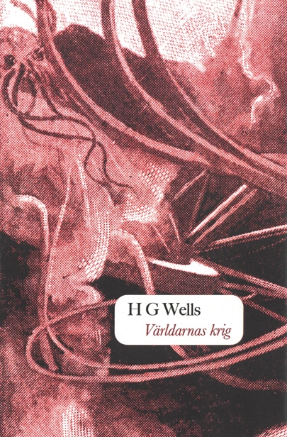 Världarnas krig; H G Wells; 2026