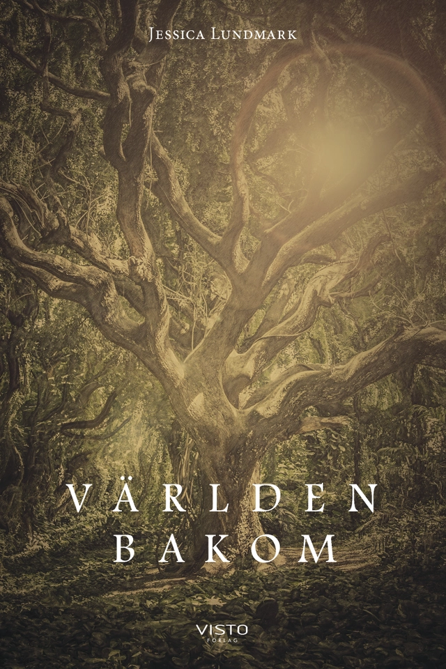 Världen bakom; Jessica Lundmark; 2018