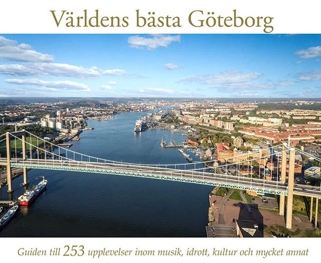 Världens bästa Göteborg; Anders Hilmersson; 2014