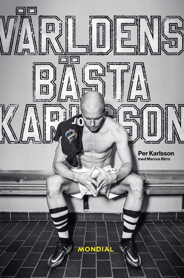 Världens bästa Karlsson; Marcus Birro, Per Karlsson; 2022